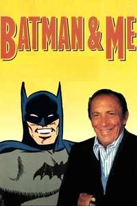 Batman and Me: A Devotion to Destiny  the Bob Kane Story - Poster