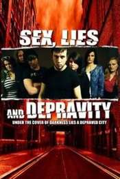 Sex  Lies and Depravity