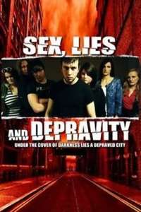 Sex  Lies and Depravity - Poster