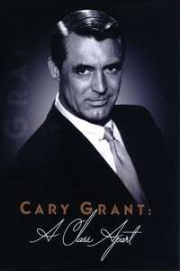 Cary Grant: A Class Apart - Poster