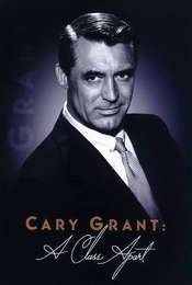 Cary Grant: A Class Apart