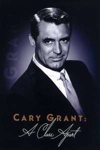 Cary Grant: A Class Apart - Poster