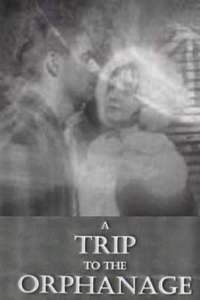A Trip to the Orphanage - Poster