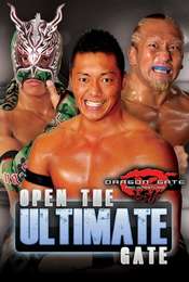 Dragon Gate USA  Open the Ultimate Gate