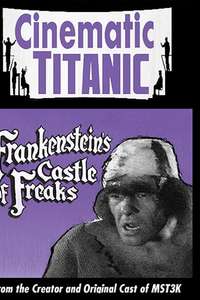Cinematic Titanic: Frankenstein's Castle of Freaks - Poster