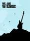 We Are Wizards