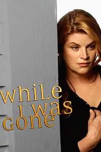 While I Was Gone - Poster