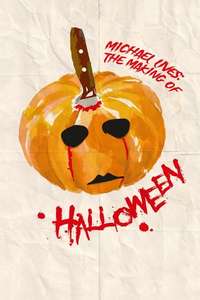 Michael Lives: The Making of 'Halloween' - Poster