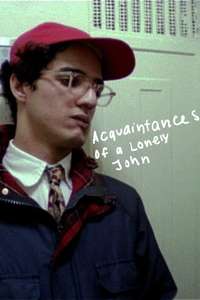 The Acquaintances of a Lonely John - Poster