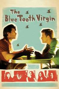 The Blue Tooth Virgin - Poster