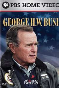 American Experience: George H. W. Bush - Poster