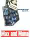 Max and Mona
