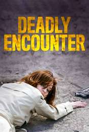A Deadly Encounter