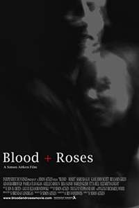Blood + Roses - Poster