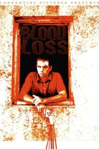 Blood Loss - Poster