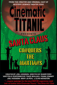 Cinematic Titanic: Santa Claus Conquers the Martians - Poster