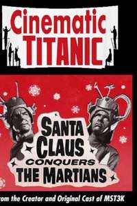 Cinematic Titanic: Santa Claus Conquers the Martians - Poster