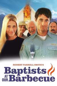 Baptists at Our Barbecue - Poster