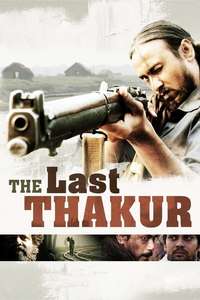 The Last Thakur - Poster