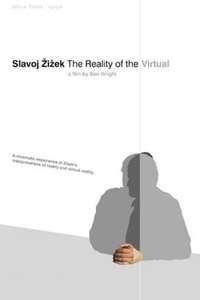 Slavoj Žižek: The Reality of the Virtual - Poster