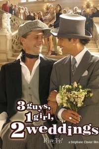 3 Guys  1 Girl  2 Weddings - Poster