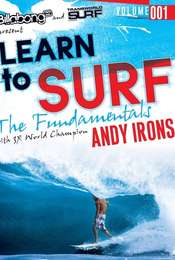 Learn to Surf with 3x Word Champion Andy Irons
