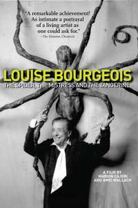 Louise Bourgeois: The Spider  The Mistress And The Tangerine - Poster