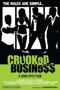 Crooked Business - Poster