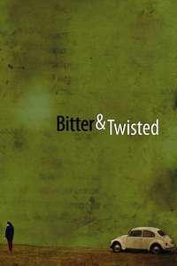 Bitter & Twisted - Poster