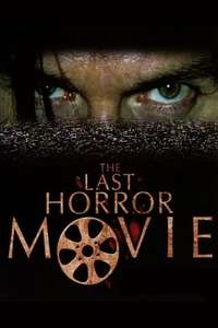 The Last Horror Movie - Poster