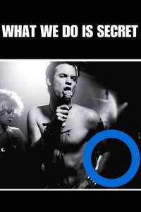 What We Do Is Secret - Poster
