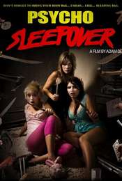 Psycho Sleepover