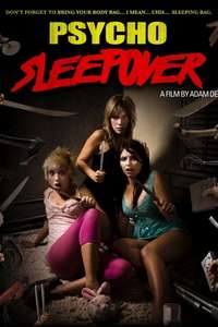 Psycho Sleepover - Poster
