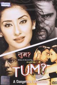 Tum: A Dangerous Obsession - Poster