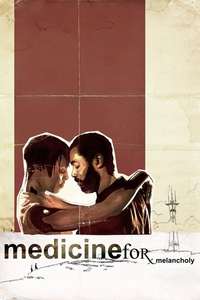 Medicine for Melancholy - Poster
