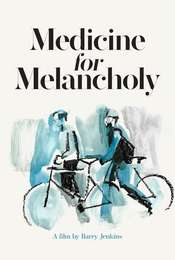 Medicine for Melancholy