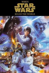 When Star Wars Ruled the World - Poster