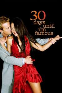 30 Days Until I'm Famous - Poster