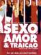 Sexo  Amor e Traição