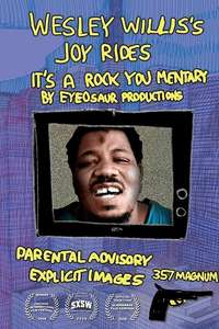 Wesley Willis's Joyrides - Poster