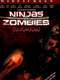 Ninjas vs. Zombies