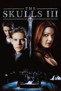 The Skulls III - Poster