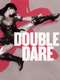 Double Dare