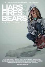 Liars Fires and Bears
