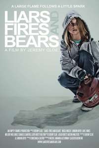 Liars Fires and Bears - Poster
