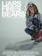 Liars Fires and Bears