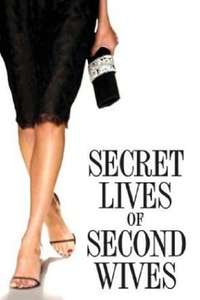 The Secret Lives of Second Wives - Poster