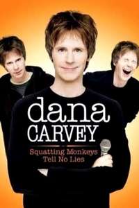 Dana Carvey: Squatting Monkeys Tell No Lies - Poster