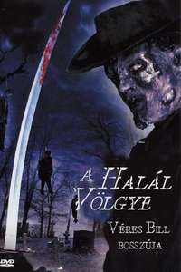 Death Valley: The Revenge of Bloody Bill - Poster
