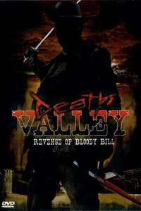 Death Valley: The Revenge of Bloody Bill - Poster